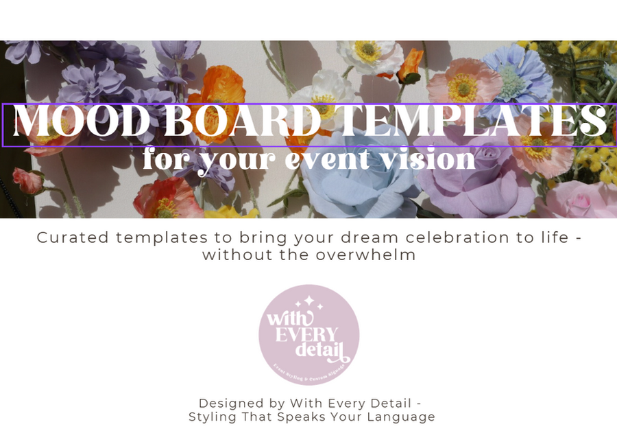 The free Wedding and Event Mood Board Template with space for colours, styling ideas, florals, signage and decor